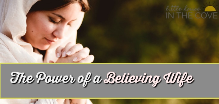 The Power of a Believing Wife