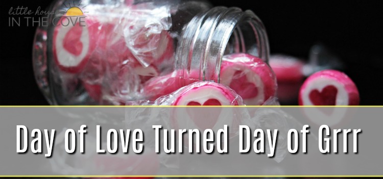 Day of Love Turned Day of Grrrr��..