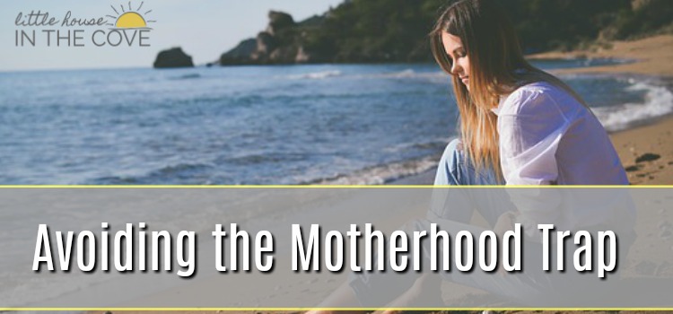 Motherhood Trap